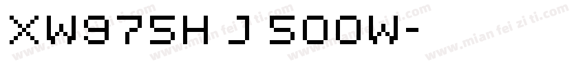 XW975H J 500W字体转换